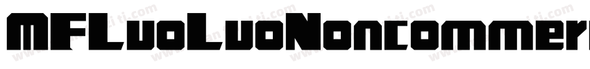 MFLuoLuoNoncommercial Regular字体转换